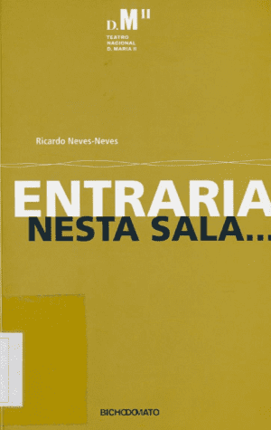 Entraria nesta Sala…