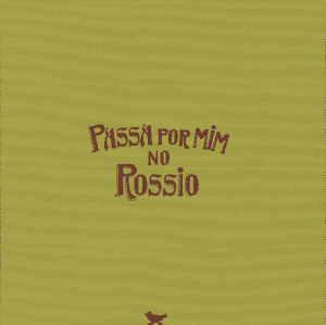 Passa por mim no Rossio
