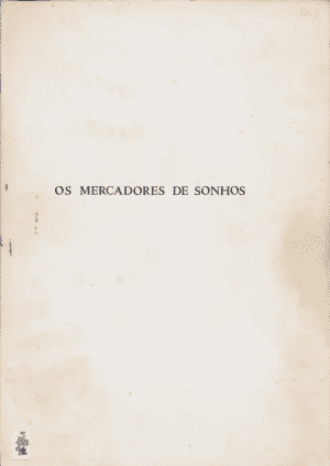 Os mercadores de sonhos