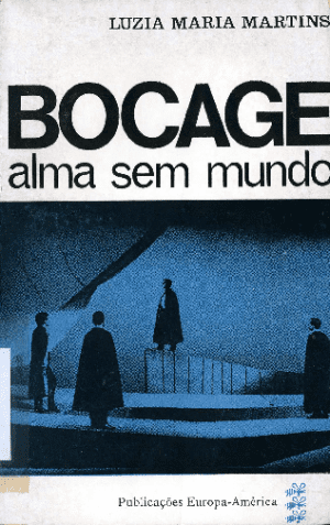 Bocage: Alma sem mundo