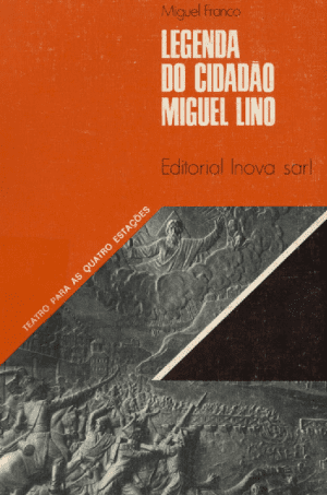 Legenda do cidadão Miguel Lino