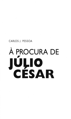À procura de Júlio César